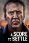 Nonton Film A Score to Settle (2019) Terbaru Nonton Film A Score to Settle (2019) Terbaru