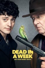 Nonton Film Dead in a Week (Or Your Money Back) (2018) Terbaru