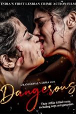 Nonton Film Dangerous (2022) Terbaru