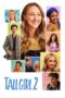 Nonton Film Tall Girl 2 (2022) Terbaru