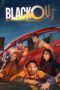 Nonton Film Blackout (2024) Terbaru