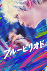 Nonton Film Blue Period (2024) Terbaru