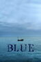 Nonton Film Blue (2024) Terbaru